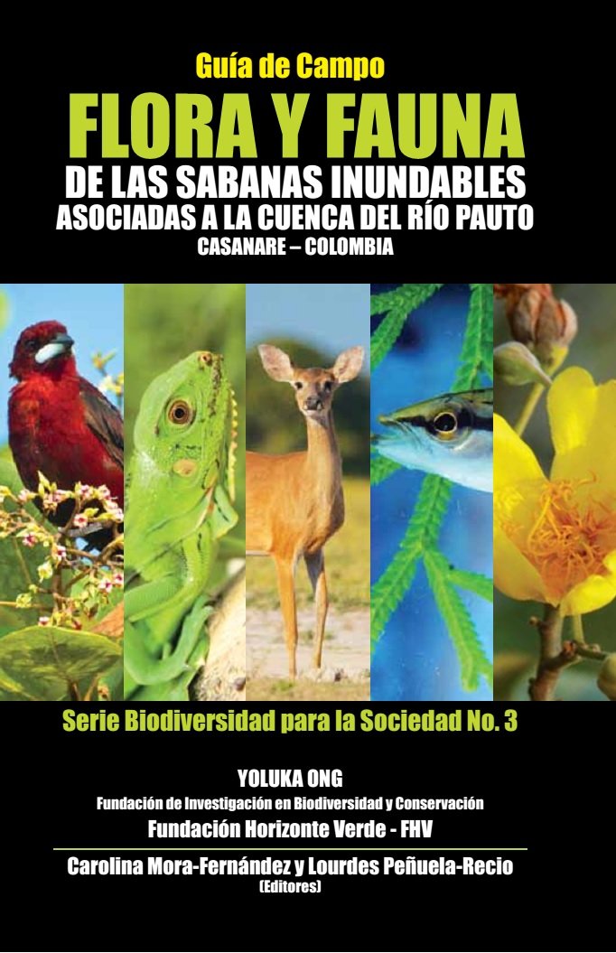 Flora y fauna de las sabanas inundables asociadas al Río Pauto (Casanare)